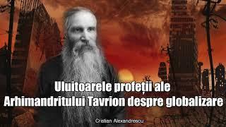 Uluitoarele profeții ale  Sf Tavrion  despre globalizare. America va fi neputincioasă în fața Rusiei