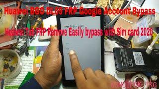 Huawei BGO DL09 FRP Google Account Bypass. Huawei Tab FRP Remove Easily bypass with Sim card 2020