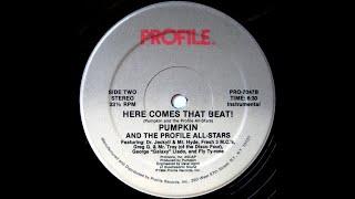 Pumpkin And The Profile All Stars - Here Comes That Beat (Instrumental) Profile records 1984