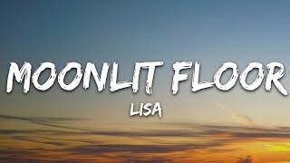 LISA - MOONLIT FLOOR (Lyrics)