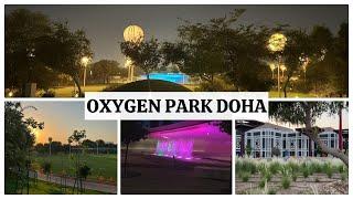 Oxygen park Doha Qatar | Places to visit in Qatar