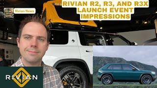 The Rivian R2, R3, and R3X blew us away! - Launch Event Impressions and Reaction | Most Exciting EV