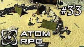 ATOM RPG Прохождение #33: Мертвый город