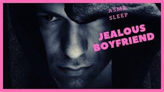 ASMR Jealous Boyfriend Roleplay ‍️ Jealous Boyfriend ASMR Sleep Inducing Yandere