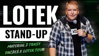 ŁUKASZ LOTEK LODKOWSKI - Materiał z trasy Pacześ i Lotek Tour (2024) (całe nagranie) | Stand-Up