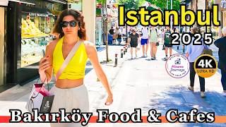 Istanbul Bakırköy 4k Walking Tour | Turkish Food Tour, lively District, Street Cafes | June 2025