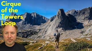 99% of Hiking Loops are NOT This Good |Cirque of the Towers Loop