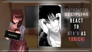 [Ratatatat74] Discipline react to NTR'D as Yuuichi Katagiri [NTR warning | doujinshi]