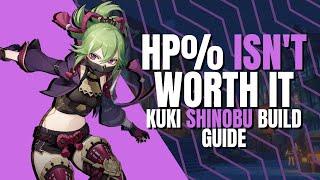 HP Is A Trap! | Kuki Shinobu Build Guide, Artifacts, Team Comps| Genshin Impact