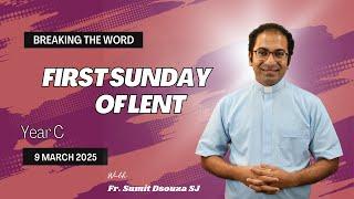 Homily 1st Sunday of Lent Year C I Homily 9 March 2025 Year C