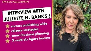 $ Multi Six-Figure Income in less than 4 Years - with bestseller JULIETTE N. BANKS