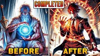 (COMPLETED) He Was Betrayed, But He Went Back In Time To Change The Future And Get His Revenge