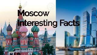 Moscow: Interesting facts you need to know|Top7