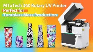 360 Rotary UV Printer – High-Speed Printing for Tumblers & Cylindrical Products | MTuTech