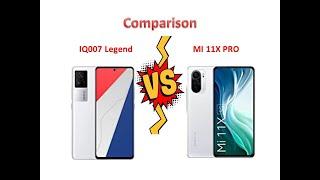 Phone Comparison of IQ007  Legend VS MI 11X PRO