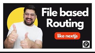 Learn to build file based routing from scratch like Nextjs