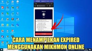 CARA MENAMPILKAN EXPIRED MENGGUNAKAN MIKHMON ONLINE