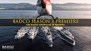 Madeira Showcase: BADCO Season 3 Premiere
