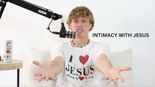 Intimacy With Jesus (EP 30)