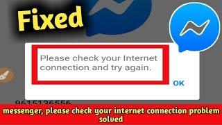 Fix Facebook Messenger Please Check Your Network Connection and Try Again Problem Solved