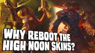 Why reboot the High Noon skins? || Skins lore & storytelling discussion