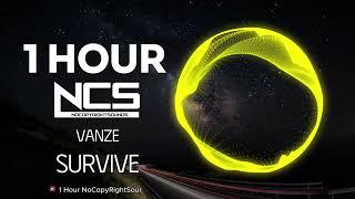 [1 HOUR] Vanze - Survive (feat. Neon Dreams) - House - NCS - Copyright Free Music