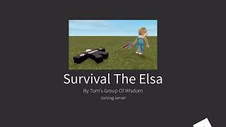 SURVIVAL ELSA (ROBLOX) gameplay