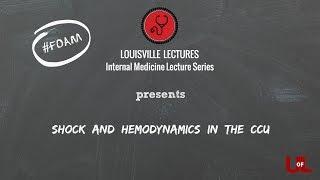 Shock and Hemodynamics in the CCU with Dr. Brown