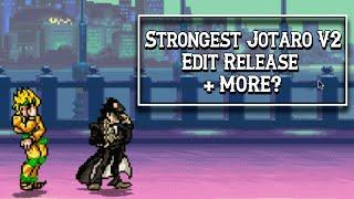 【MUGEN】 Strongest Jotaro V2 (JUS) Edit Release + MORE