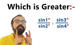 Which is greater? || Sin1°/Sin2°, Sin3°/Sin4° || JEE ( Main + Advanced) #mathematicsguru #iit