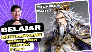 BELAJAR BAHASA INGGRIS MUDAH!! THE KING PART 2