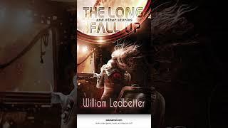 Exclusive Interview: “The Long Fall Up” Author William Ledbetter Promo