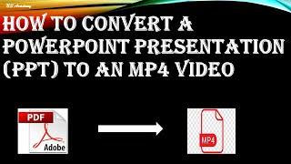 Convert PowerPoint Presentation (ppt) to MP4 video