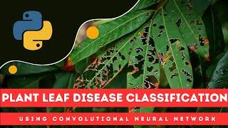 Plant Leaf Disease Detection Using CNN | Python