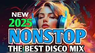 NEW (NONSTOP 2025 DISCO MIX) DJ JRCMIX