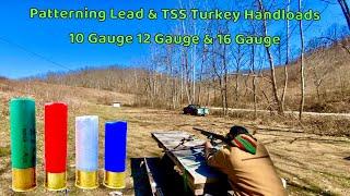 Patterning Turkey Handloads - 10, 12, 16 Gauge TSS & Lead