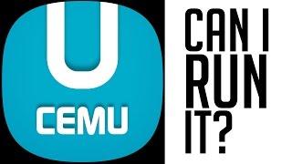 Cemu: Can I run it?