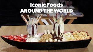 Iconic Foods Around The World