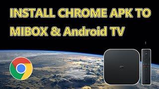 How to Install Google Chrome on Android TV from USB