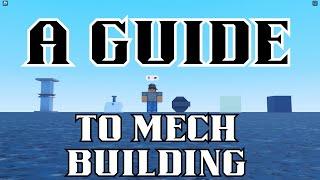 A Guide To Mech Building | Plane CrazyTIPS AND TRICKS