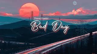 Vietsub | Bad Day - Daniel Powter | Lyrics Video