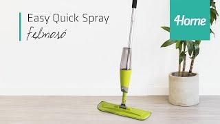 4Home Easy Quick Spray felmosó | 4home.hu