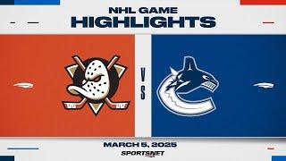 NHL Highlights | Ducks vs. Canucks - March 5, 2025