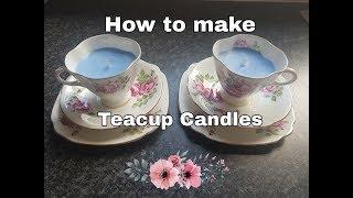 Teacup Candle - Easy Tutorial