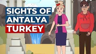 SIGHTS OF ANTALYA | TURK ESTATE