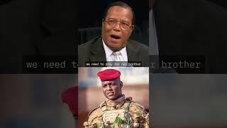 The message is clear LEAVE OUR BROTHER ALONE #ibrahimtraore #louisfarrakhan #Africa #256PC #HakimKay
