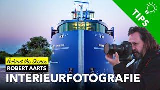 Masterclass interieurfotografie - Behind the Scenes of Robert Aarts - Kamera Express