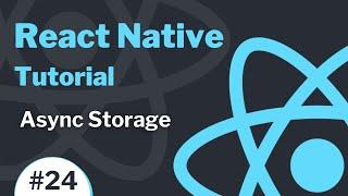 React Native Tutorial #24 - AsyncStorage - How to make an Offline Login with Async Storage