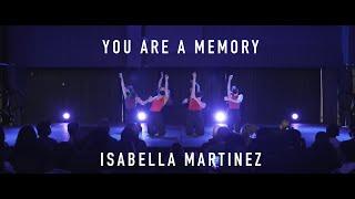 Isabella Martinez - You are a Memory | Friends & Family 2021