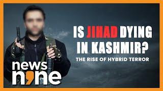 Is Jihad Dying in Kashmir? | Is a new lease on life on the horizon in the Valley? | News9